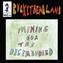 Pike 362 - Live Mining For The Disembodied