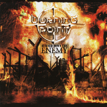 Burned Down The Enemy (Reissued 2015)