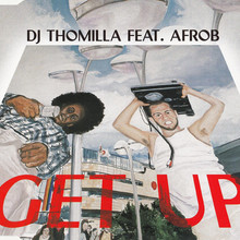 Get Up (With DJ Thomilla) (CDS)
