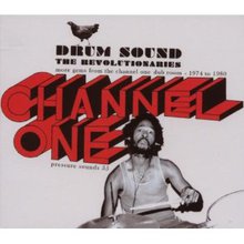 Drum Sound: More Gems from the Channel One Dub Roo
