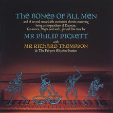 The Bones Of All Men (With Richard Thompson)