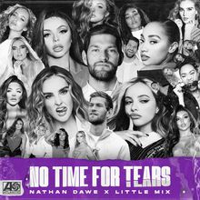 No Time For Tears (With Little Mix) (CDS)