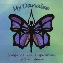 My Danalee - Songs Of Love & Inspiration