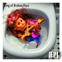 King Of Broken Toyz (EP)