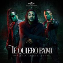 Te Quiero Pa Mi (Feat. Zion & Lennox) (CDS)