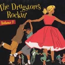 The Drugstore's Rockin' Vol. 1
