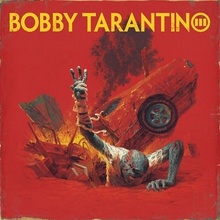 Bobby Tarantino III (Mixtape)