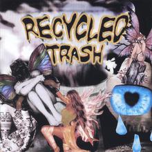 Recycled Trash