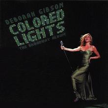 Colored Lights (The Broadway Album)
