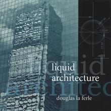 liquid architecture