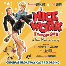 Nice Work If You Can Get It (Original Broadway Cast)
