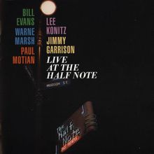 Live At The Half Note (With Warne Marsh, Lee Konitz, Jimmy Garrison & Paul Motian) (Remastered 2008) CD1
