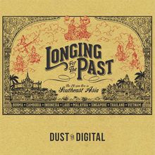 Longing For The Past: The 78Rpm Era In Southeast Asia CD3