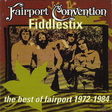 Fiddlestix: The Best Of Fairport 1972-1984