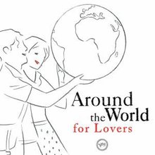 Around the World for Lovers