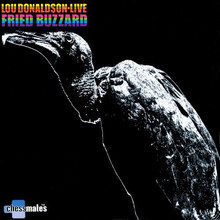 Live Fried Buzzard (Vinyl)