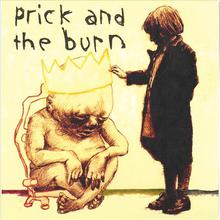 Prick and the Burn