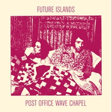 Post Office Wave Chapel (EP)