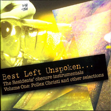 Best Left Unspoken... Vol. 1: Pollex Christi And Other Selections