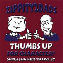 Thumbs Up for Character! Songs For Kids To Live By