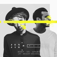 Keep Us Apart (With Feder, Feat. Bright Sparks) (CDS)