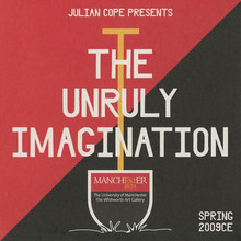 The Unruly Imagination
