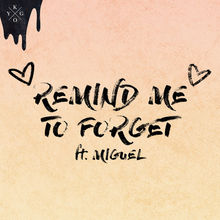 Remind Me To Forget (CDS)