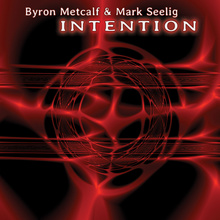 Intention (With Mark Seelig)