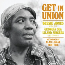 Get In Union (With Georgia Sea Island Singers) CD2