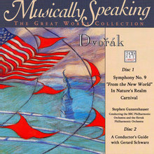 Dvorak Symphony No. 9 (New World Symphony), In Nature's Realm, Carnival, Musically Speaking