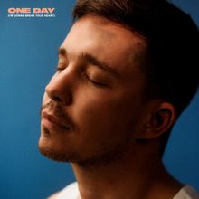 One Day (I'm Gonna Break Your Heart) (CDS)