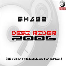 Desi Rider (Beyond the Collective Mix )