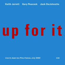 Up For It (With Gary Peacock & Jack DeJohnette)