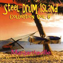 Steel Drum Island Collection: Margaritaville & More On Steel Drums