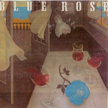 Blue Rose (Vinyl)