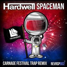 Spaceman (Carnage Festival Trap Remix) (CDS)
