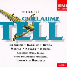 Gioachino Rossini: Guillaume Tell (Under Lamberto Gardelli) CD1