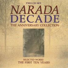 Narada Decade: The Anniversary Collection CD1