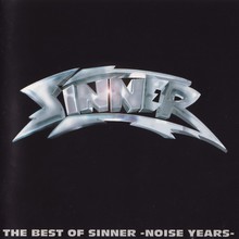 The Best Of Sinner: Noise Years