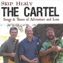 "The Cartel" - Songs & Tunes of Adventure and Loss