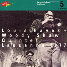 Woody Shaw Quintet ‎– Lausanne 1977