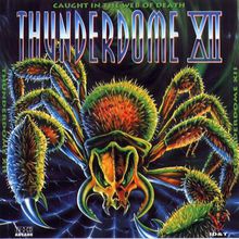 Thunderdome XII - Caught In The Web Of Death CD2