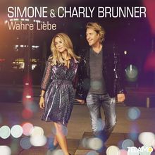 Wahre Liebe (With Charly Brunner)