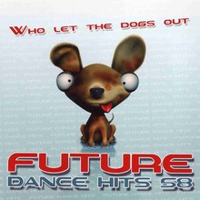Future Dance Hits Vol.58 (Bootleg)