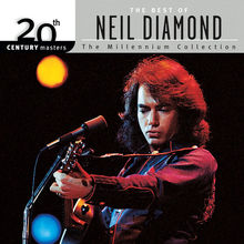 20Th Century Masters: The Millennium Collection: The Best Of Neil Diamond