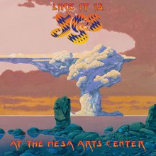 Like It Is: Yes At The Mesa Arts Center (Live) CD1