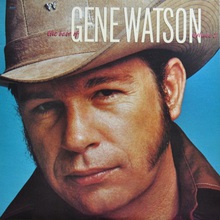 The Best Of Gene Watson Vol. 2 (Vinyl)
