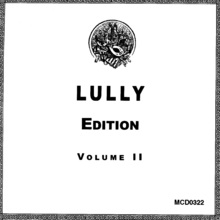 Jean-Baptiste Lully: Edition. Volume II CD5
