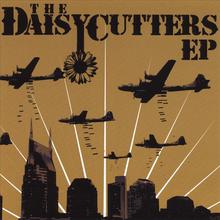 The Daisycutters EP