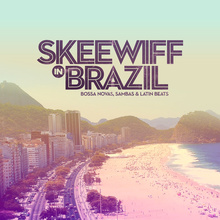 Skeewiff In Brazil (Brazil Beats)